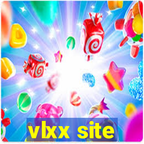 vlxx site